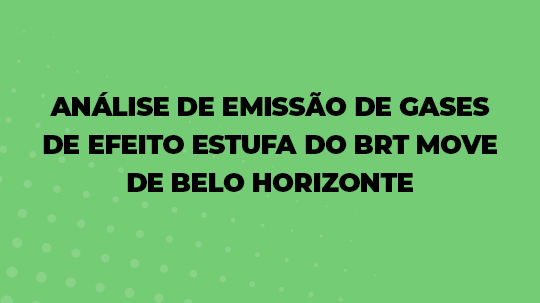 Analise de Emissao de Gases de Efeito Estufa do BRT Move de Belo